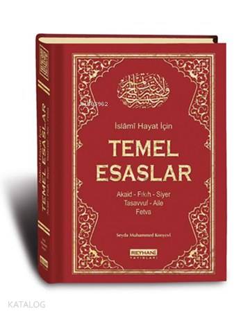  İslami Hayat İçin Temel Esaslar (Ciltli) | İslami Hayat İçin Temel Esaslar (Ciltli) | Seyda Muhammed Konyevi | Reyhani Yayınları | 9789756029688 