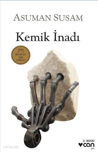  Kemik İnadı | Asuman Susam | Can Yayınları | 9789750726293 | 