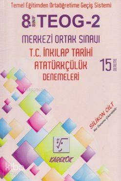 8. Sınıf Teog-2 T.C. İnkılap Tarihi ve Atatürkçülük Denemeleri Merkezi Ortak Sınavı