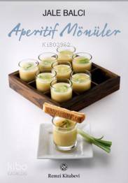  Aperatif Mönüler | Aperatif Mönüler | Jale Balcı | Remzi Kitabevi | 9789751417077 