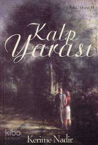  Kalp Yarası | Kerime Nadir | Doğan Kitap | 9789756612996 | 