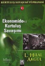  Ekonomide Kurtuluş Savaşımı | L Hilal Akgül | Altın Kitaplar | 9789752106802 | 