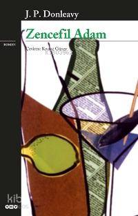  Zencefil Adam | James Patrick Donleavy | Kıvanç Güney | Yapı Kredi Yayınları ( YKY ) | 9789750811401 | 
