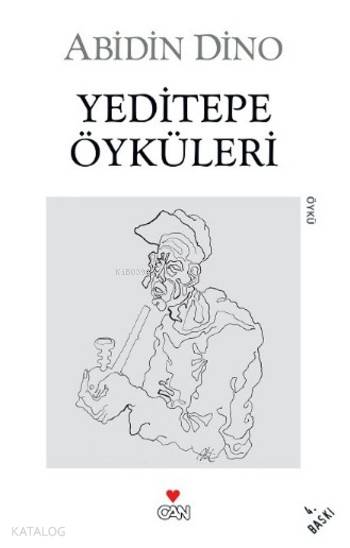  Yeditepe Öyküleri | Abidin Dino | Can Yayınları | 9789750708978 | 
