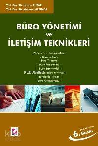  Büro Yönetimi ve İletişim Teknikleri (6 Baskı) | Büro Yönetimi ve İletişim Teknikleri (6 Baskı) | Hasan Tutar | Nuran Ö Başpınar | Mehmet Altınöz | Hasan TutarNuran Ö BaşpınarMehmet Altınöz | Seçkin Yayıncılık | 9789750205552 