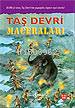  Taşdevri Maceraları | Taşdevri Maceraları | Julia Burice | Peter Dennis | Julia BuricePeter Dennis | Ayser Ali | Türkiye İş Bankası Kültür Yayınları | 9789944882286 