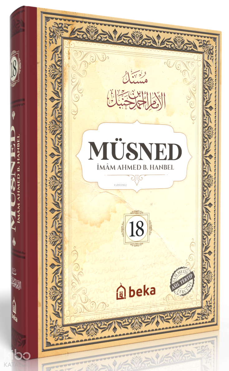 Müsned 18. Cilt (Ciltli - Arapça Metinli)