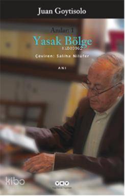  Yasak Bölge | Yasak Bölge | Juan Goytisolo | Saliha Nilüfer | Yapı Kredi Yayınları ( YKY ) | 9789750818561 