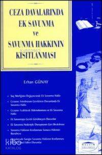  Ceza Davalarında Ek Savunma ve Savunma Hakkının Kısıtlanması | Erhan Günay | Seçkin Yayıncılık | 9789753472302 | 
