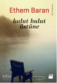  Bulut Bulut Üstüne | Ethem Baran | Doğan Kitap | 9786050903522 | 
