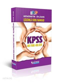 KPSS Ortaöğretim Önlisans Çözümlü Soru Bankası