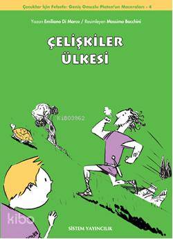  Çelişkiler Ülkesi | Massimo Bacchini | Dilek Yılmaz | Begüm Berkman | Sistem Yayıncılık | 9786054463398 | 