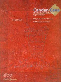  Candan Cana | Candan Cana | Mevlânâ Celâleddîni Rûmî | Türkiye İş Bankası Kültür Yayınları | 9789754581461 