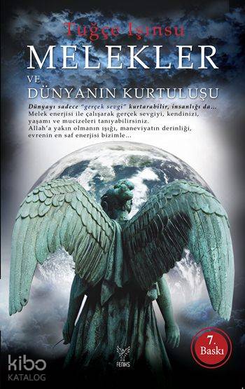  Melekler ve Dünyanın Kurtuluşu | Tuğçe Işınsu | Feniks Kitap | 9786054726073 | 