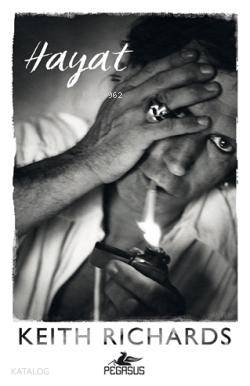  Hayat | Keith Richards | Elif Kolcuoğlu | Kemal Küçükgedik | Pegasus Yayıncılık | 9786053430353 | 