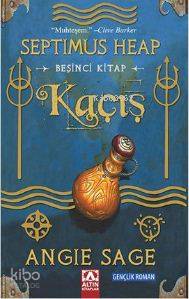  Kaçış Septimus Heap 5 Kitap | Kaçış Septimus Heap 5 Kitap | Angie Sagee | Zeliha İyidoğan Babayiğit | Altın Kitaplar | 9789752115118 