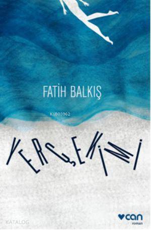  Yerçekimi | Fatih Balkış | Can Yayınları | 9789750719349 | 