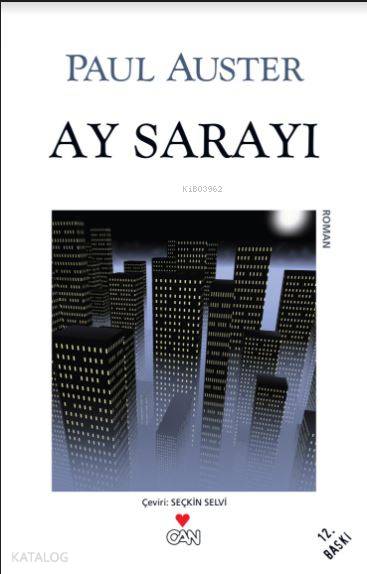  Ay Sarayı | Paul Auster | Seçkin Selvi | Can Yayınları | 9789755102696 | 