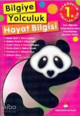 1. Sınıflar İçi Bilgiye Yolculuk Hayat Bilgisi