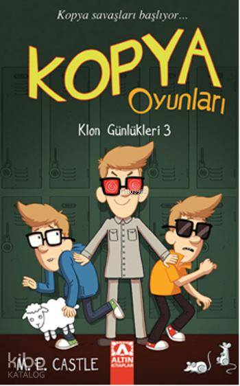  Kopya Oyunları Klon Günlükleri 3 | Kopya Oyunları Klon Günlükleri 3 | M E Castle | Burcu Bingül | Altın Kitaplar | 9789752119369 