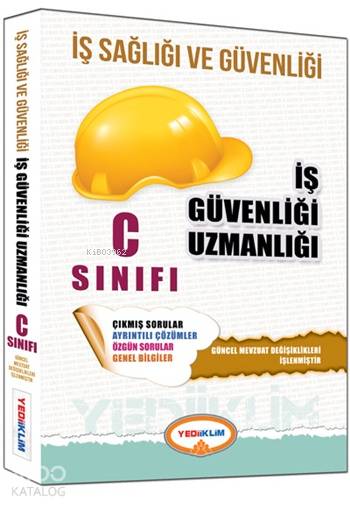 İş Sağlığı ve Güvenliği Uzmanlığı C Sınıfı Çalışma Kitabı