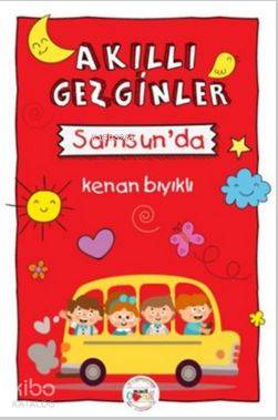 Akıllı Gezginler | Kenan Bıyıklı | Mühür Kitaplığı | 9786059854306 | 