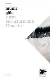  Surat Buruşturmalık 52 Metin | Münir Göle | Alakarga Sanat Yayınları | 9786059315500 | 