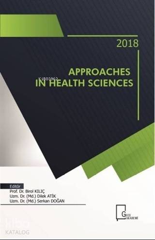  Approaches in Health Sciences | Approaches in Health Sciences | Kolektif | Gece Akademi | 9786052887868 