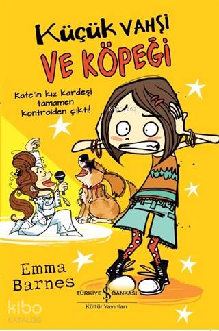  Küçük Vahşi ve Köpeği | Küçük Vahşi ve Köpeği | Ayşe Başçı | Nevin Avan Özdemir | Jamie Littler | Emma Barnes | Türkiye İş Bankası Kültür Yayınları | 9786257070522 