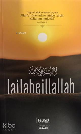  Lailaheillallah | Lailaheillallah | Halis Bayancuk | Tevhid Basım Yayın | 9786056935022 
