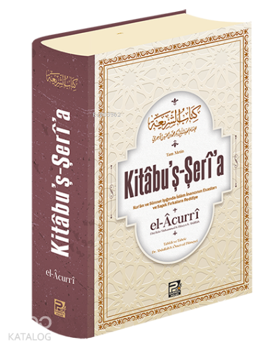  Kitâbuş Şerîa | Kitâbuş Şerîa | Ebu Bekir el Acurri | Karınca & Polen Yayınları | 9786257948883 