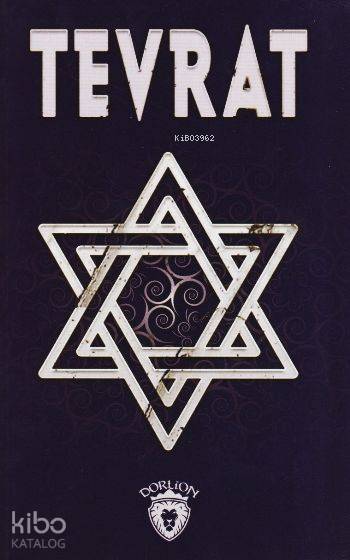  Tevrat | Tevrat | İlker Şentürklü | Şafak Birol | Dorlion Yayınevi | 9786059317887 