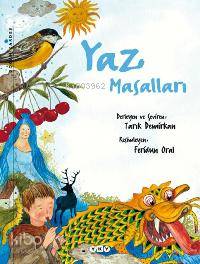  Yaz Masalları (ciltli) | Yaz Masalları (ciltli) | Tarık Demirkan | Çizer Feridun Oral | Yapı Kredi Yayınları ( YKY ) | 9789750814426 