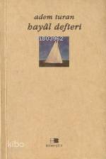  Hayal Defteri | Adem Turan | Beyan Yayınları | 9789754731835 | 