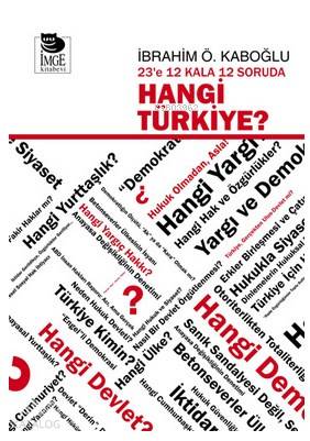  23e 12 Kala 12 Soruda Hangi Türkiye | İbrahim Ö Kaboğlu | İmge Kitabevi Yayınları | 9789755336916 | 