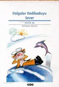  Dalgalar Dedikoduyu Sever | Sevim Ak | Yapı Kredi Yayınları ( YKY ) | 9789753638555 | 