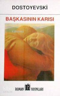  Başkasının Karısı | Fyodor Mihayloviç Dostoyevski | Denizhan Gül H Zekai Yiğitler | Oda Yayınları | 9789753852180 | 