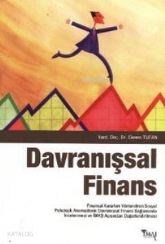  Davranışsal Finans | Ekrem Tufan | İmaj Yayıncılık | 9789758752607 | 