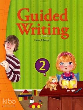  Guided Writing 2 with Workbook | Guided Writing 2 with Workbook | Liana Robinson | Compass | 9781613524688 