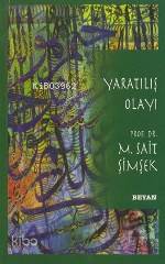  Yaratılış Olayı | M Sait Şimşek | Beyan Yayınları | 9789754732504 | 