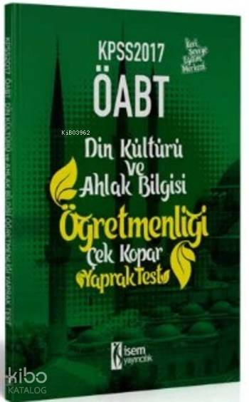 KPSS 2017 ÖABT Din Kültürü ve Ahlak Bilgisi Öğretmenliği Çek Kopar Yaprak Test