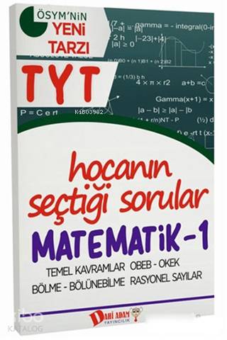 2018 TYT Hocanın Seçtiği Sorular Matematik 1 Soru Bankası | 2018 TYT Hocanın Seçtiği Sorular Matematik 1 Soru Bankası | Kolektif | Dahi Adam Yayınları (Hazırlık) | 9786052121337 