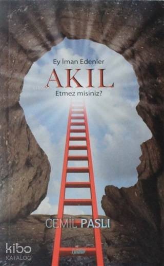  Ey İman Edenler Akıl Etmez Misiniz | Cemil Paslı | Çimke Yayınları | 9786056644184 | 