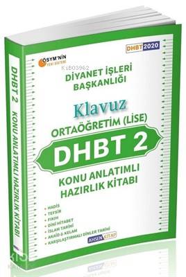 2020 DHBT 2 Ortaöğretim (Lise) Konu Anlatımlı Hazırlık Kitabı