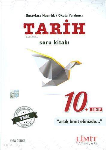  Limit Yayınları 10 Sınıf Tarih Soru Bankası | Limit Yayınları 10 Sınıf Tarih Soru Bankası | Halit Derya | LMT Limit Yayınları | 9786052750629 