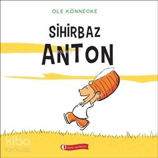  Sihirbaz Anton | Ole Könnecke | Odtü Yayıncılık | 9786059856898 | 