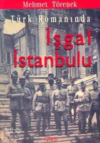 Türk Romanında İşgal İstanbul'u