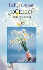 Düello Bütün Şiirleri
