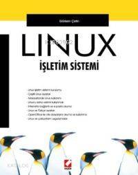  Linux İşletim Sistemi | Linux İşletim Sistemi | Görkem Çetin | Seçkin Yayıncılık | 9789753477482 