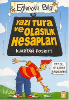  Yazı Tura ve Olasılık Hesapları | Kjartan Poskitt | Neslihan Demirkol | Timaş Yayınları | 9799753629002 | 
